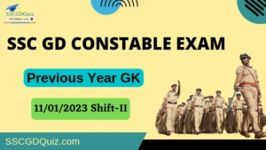 Read more about the article Previous Year GK : SSC GD 2022 (11/01/2023, 2nd Shift)