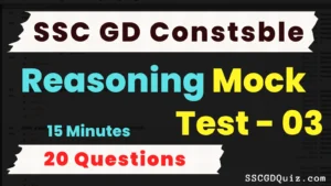 Read more about the article SSC GD Constable Reasoning Mock Test – 03