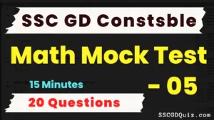 Read more about the article SSC GD Constable Math Mock Test – 05