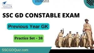 Read more about the article Previous Year GK : SSC GD 2022 (27/01/2023, 2nd Shift)