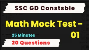 Read more about the article SSC GD Constable Math Mock Test – 01