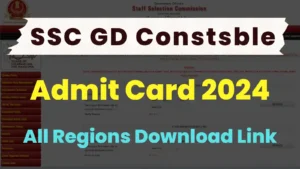 Read more about the article SSC GD Constable Admit Card 2024 & Status Download