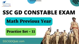 Read more about the article SSC GD Constable 2022 : Previous Year Math Practice Set- 11 [12 Jan, 3rd Shift]