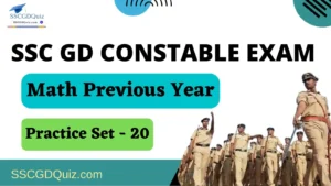 Read more about the article SSC GD Constable 2022 : Previous Year Math Practice Set- 20 [16 Jan, 4th Shift]