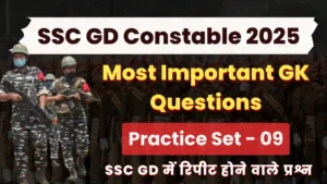 Read more about the article SSC GD 2025 : Most Important GK Question Practice Set – 09