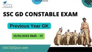 Read more about the article Previous Year GK : SSC GD 2022 (10/01/2023, 4th Shift)